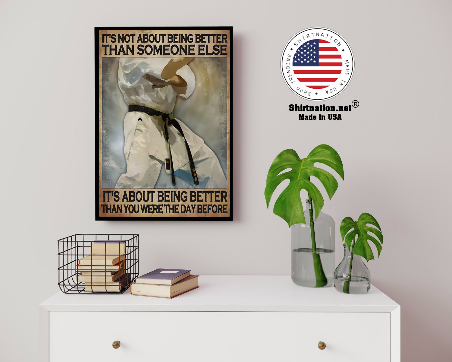 Karate Its not about being better than someone else poster 14