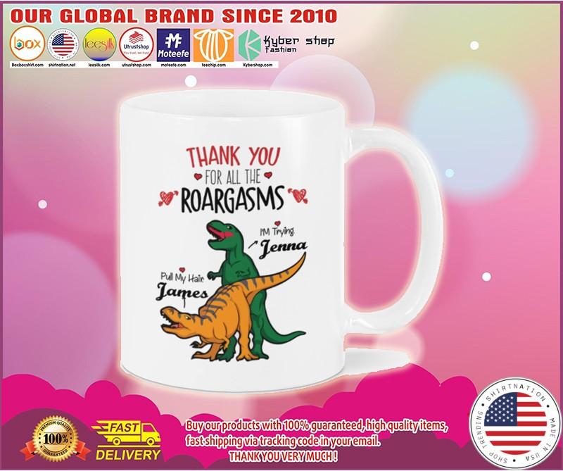 T-Rex Dinosaur Thank you for all the roargasms mug