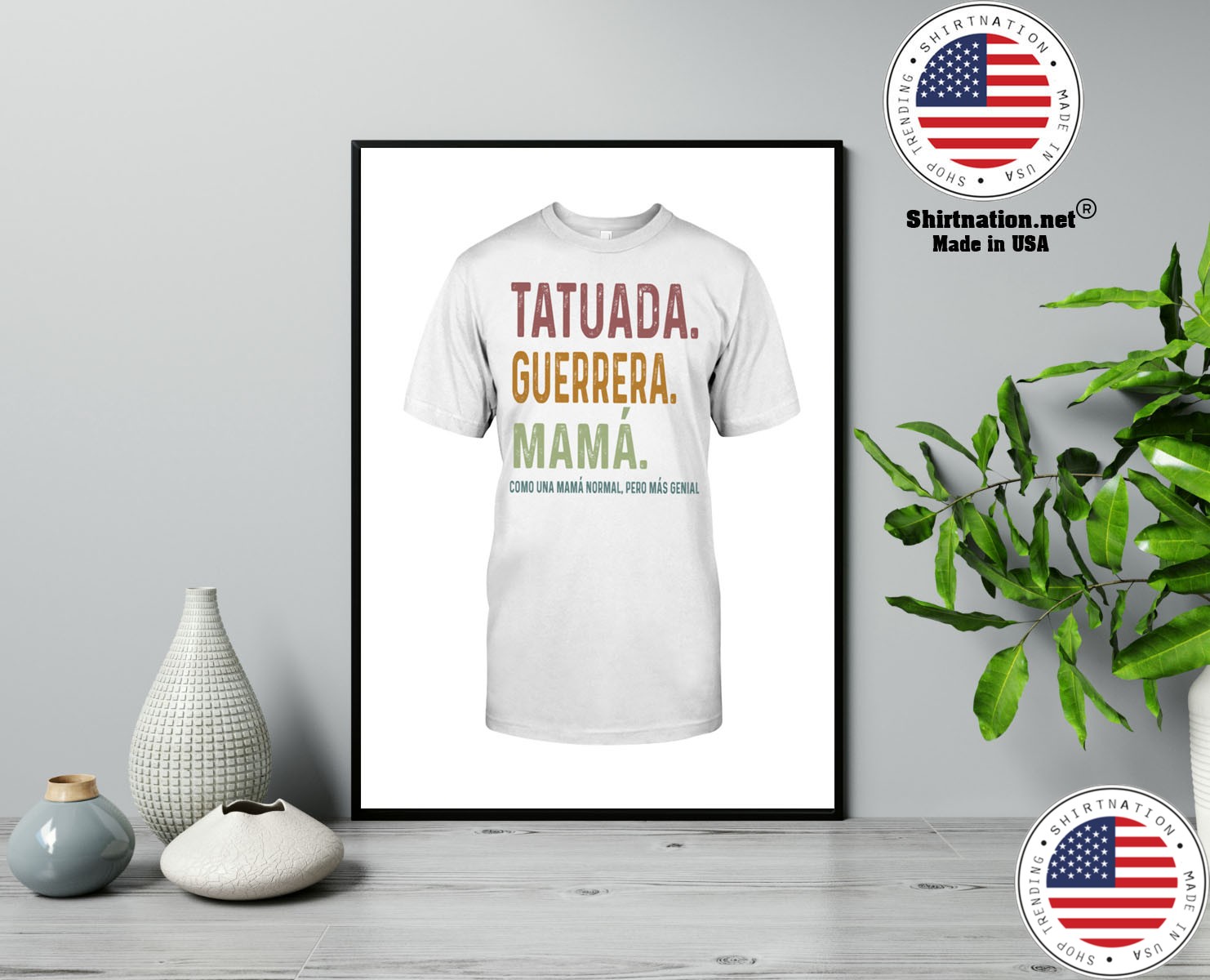 Tatuada guerrera mama shirt