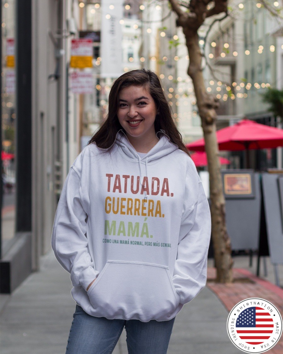 Tatuada guerrera mama shirt
