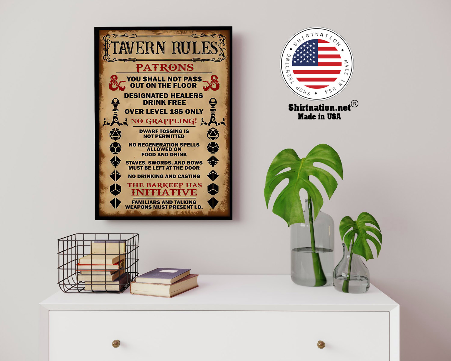 Tavern rules patrons you shall not pass out on the floor poster 14