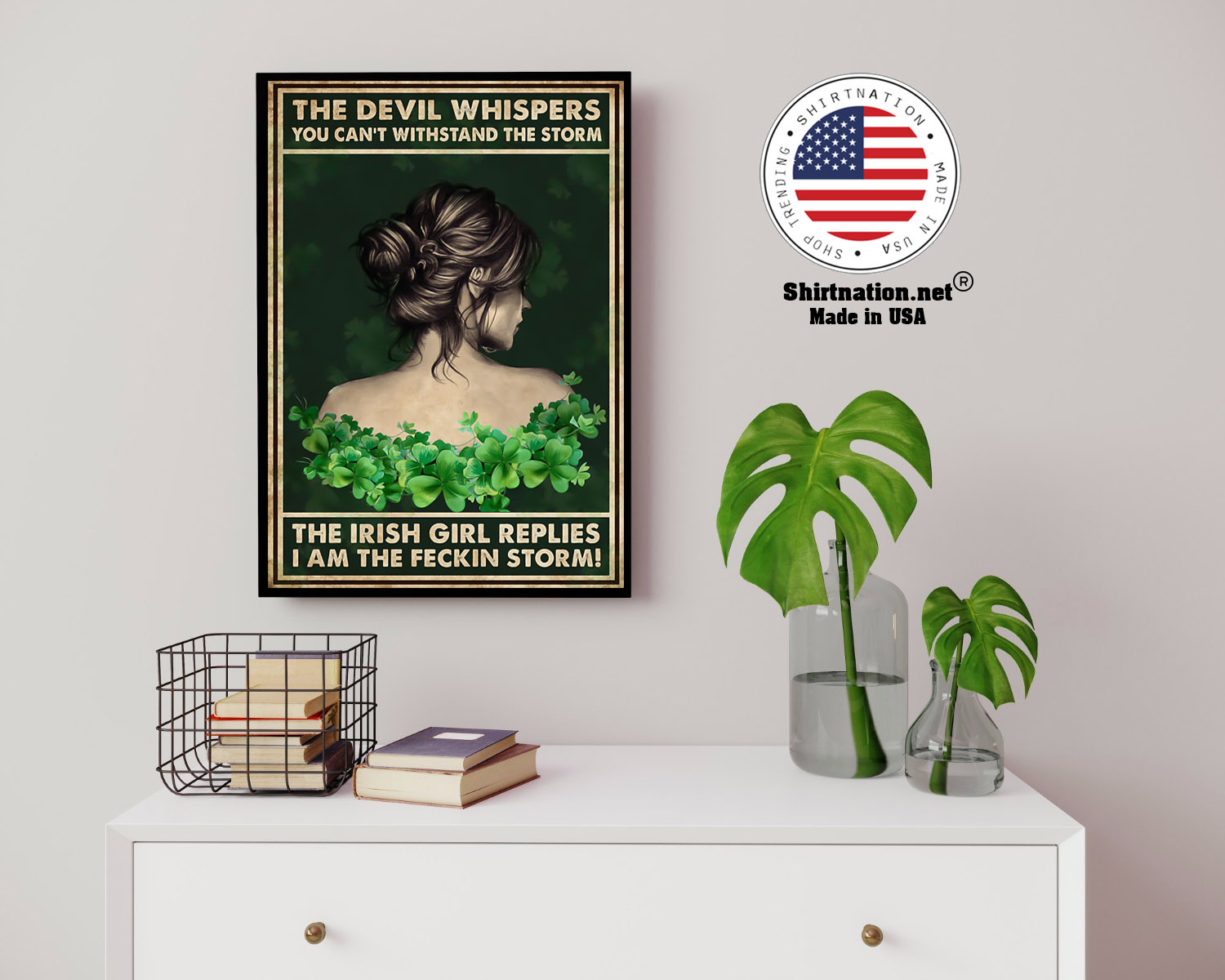 The Irish girl The devil whispers you cant withstand the storm poster 8