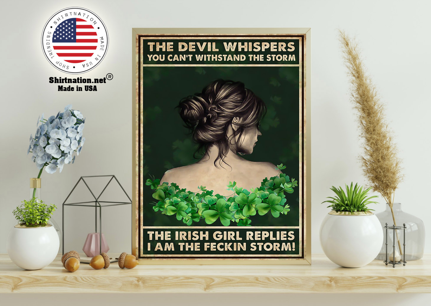 The Irish girl The devil whispers you cant withstand the storm poster 9