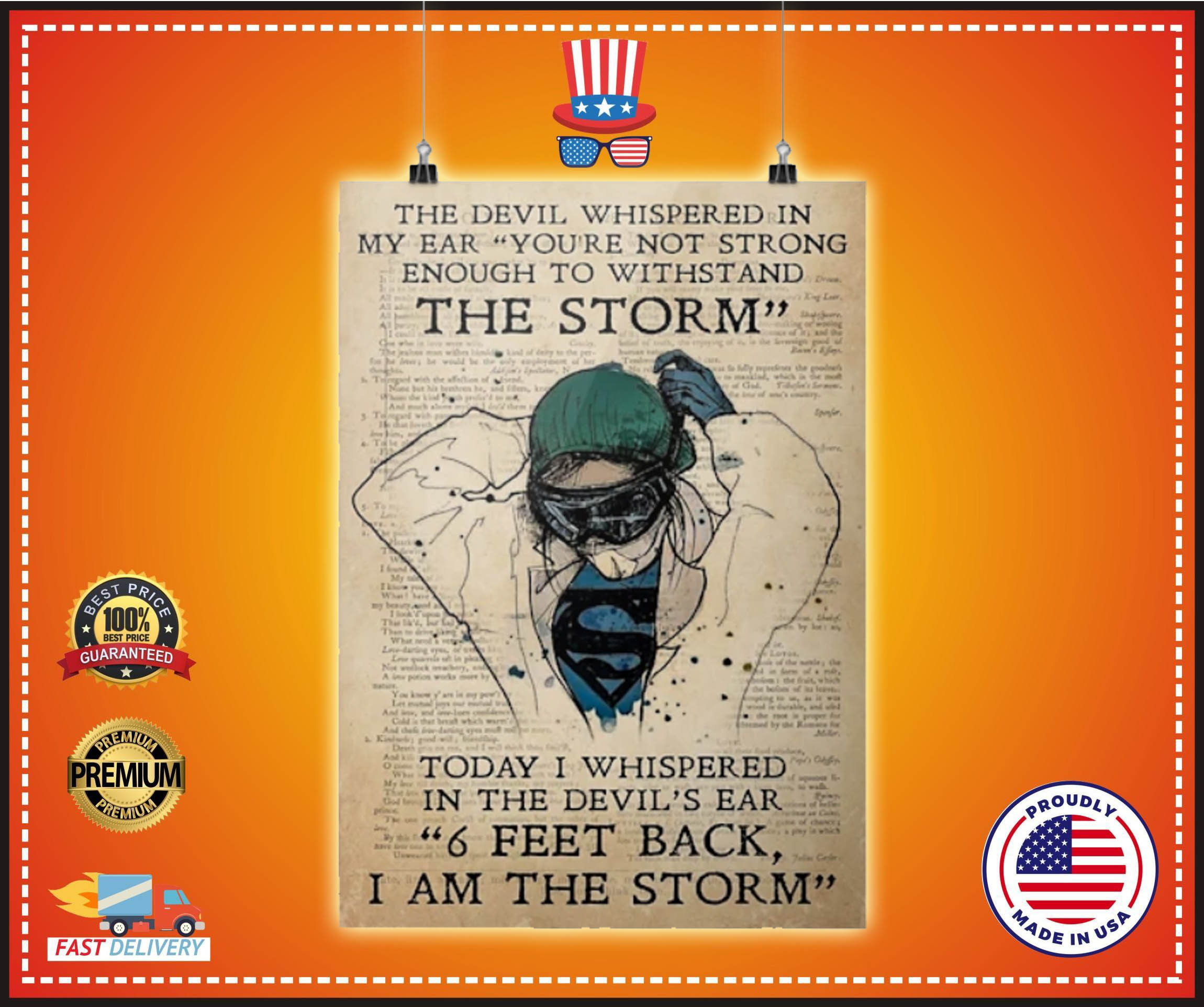 The devil whispered in my ear you are not strong enough to withstand the Storm poster