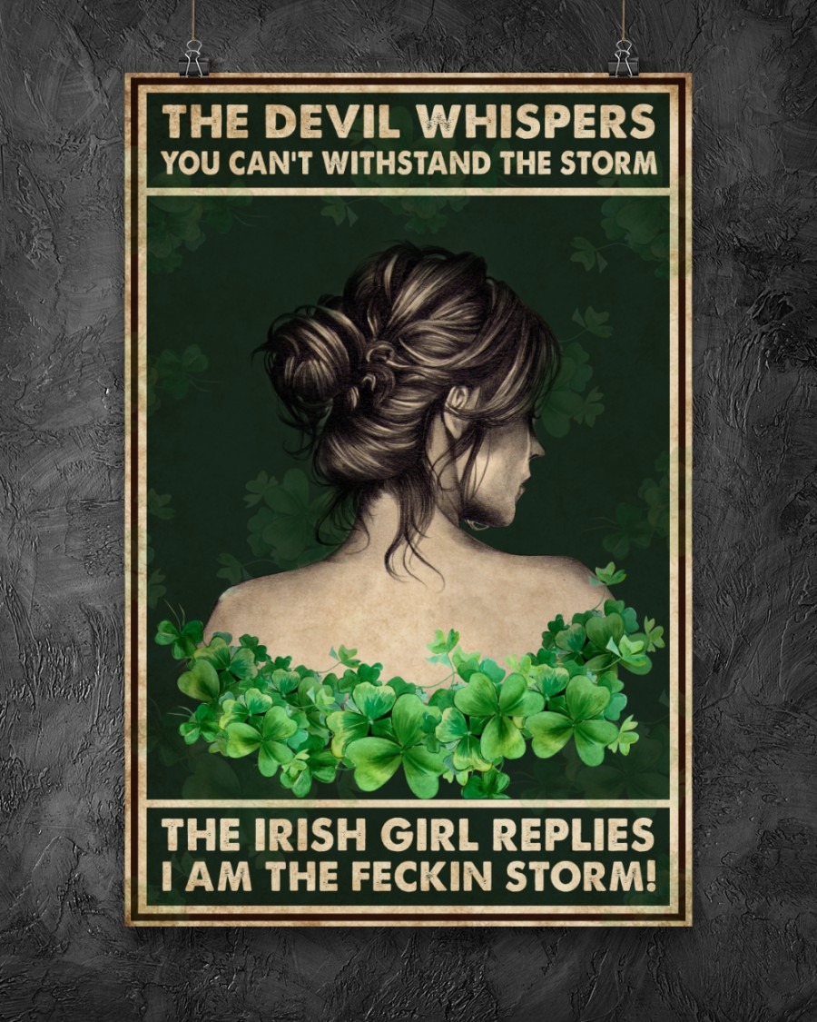 The devil whispers you can't withstand the storm the Irish girl replies I am the feckin storm poster