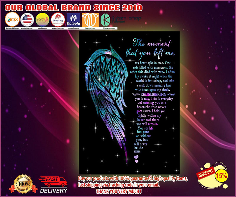 The moment that you left me poster