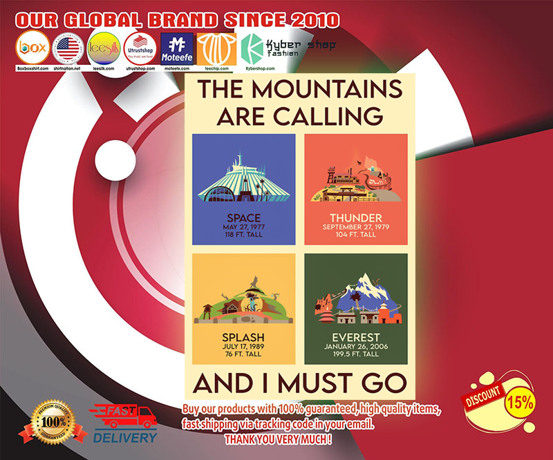 The mountains are calling and I must go poster