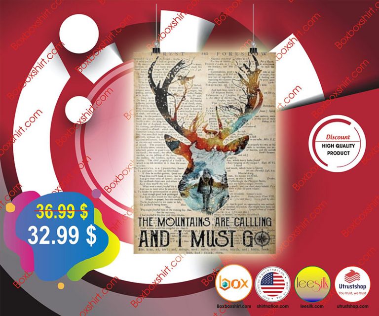 The mountains are calling and I must go poster