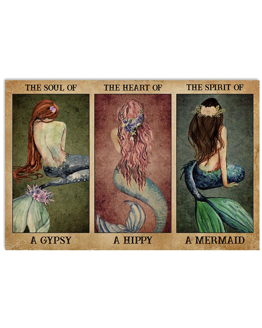 The soul of a gypsy the heart of a hippie the spirit of a mermaid poster