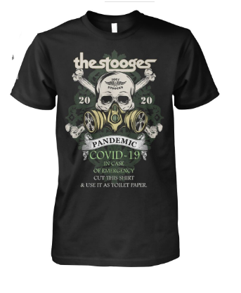 The stooges 2020 covid-19 in case of emergency shirt