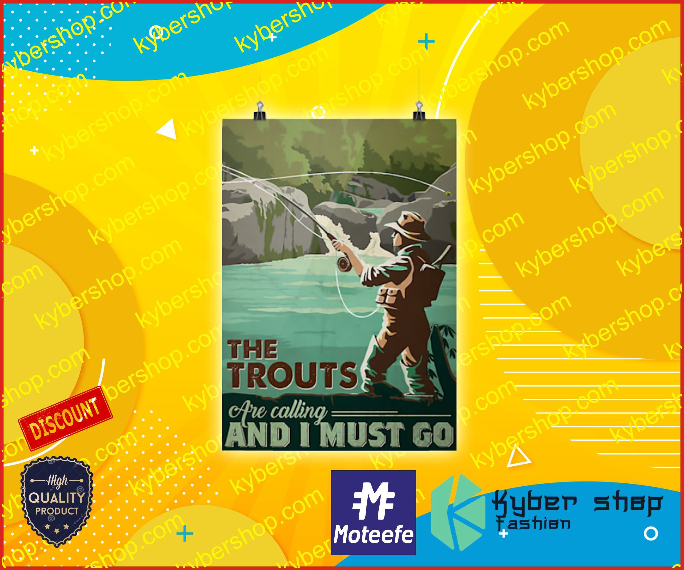 The trouts are calling and I must go poster