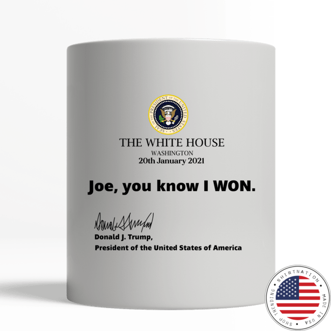 The white house washington joe you know i won mug