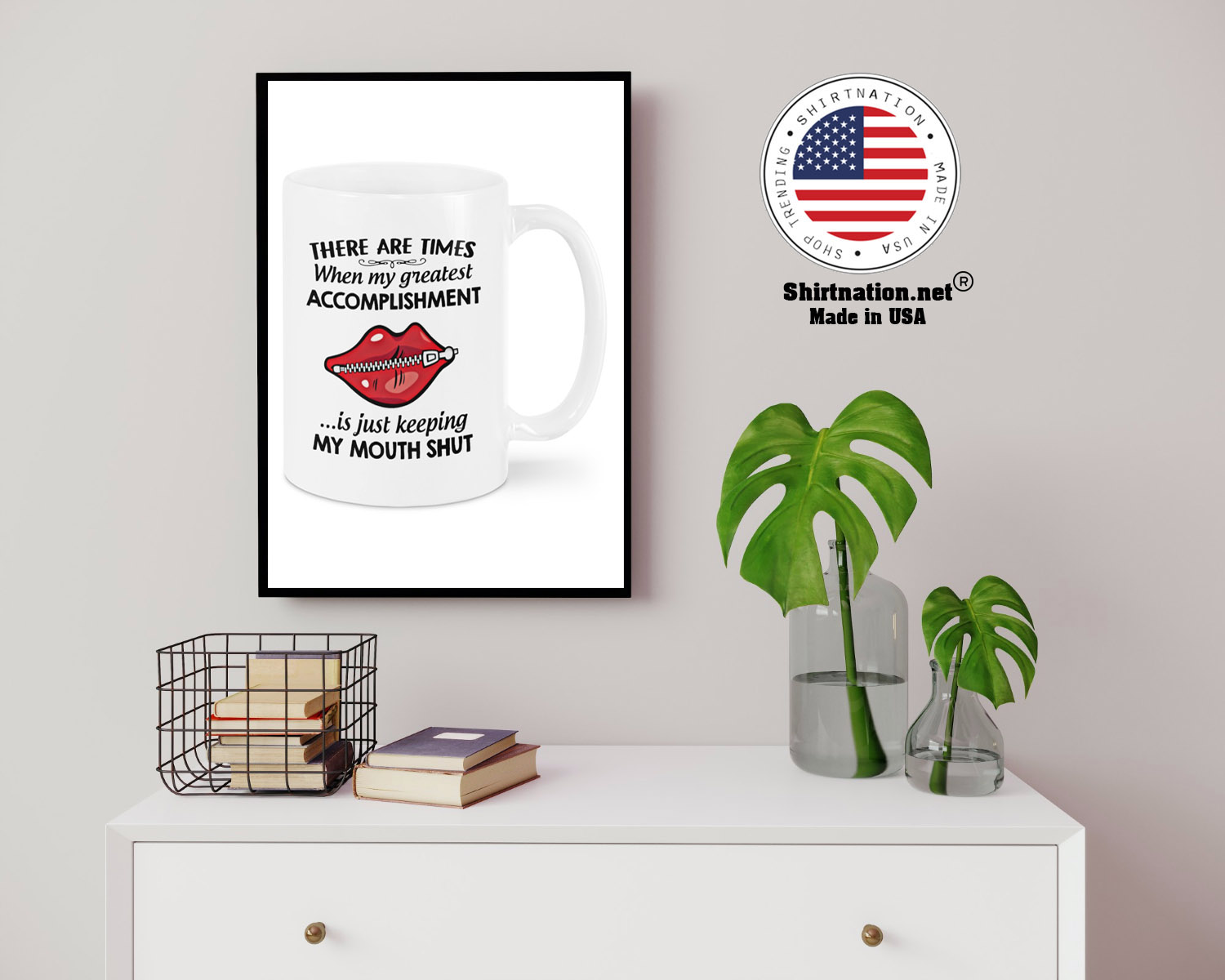 There are times when my greatest accomplishment is just keeping my mouth shut mug 14