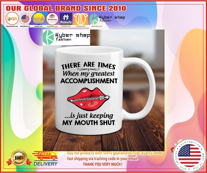 There are times when my greatest accomplishment mug 4