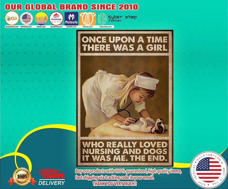 There was a girl who love nursing and dog poster