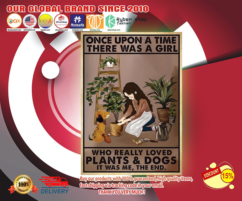 There was a girl who really love plants and dogs poster