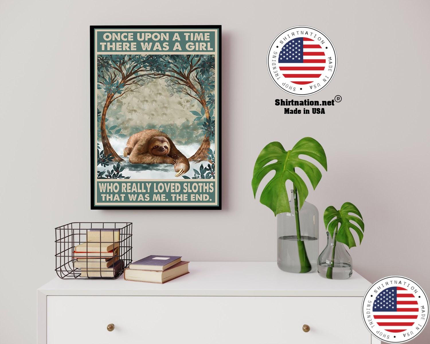 There was a girl who really loved sloths that was me poster 14