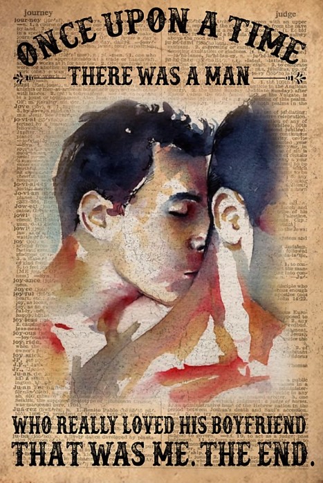 There was a man who really loved his boyfriend that was me poster