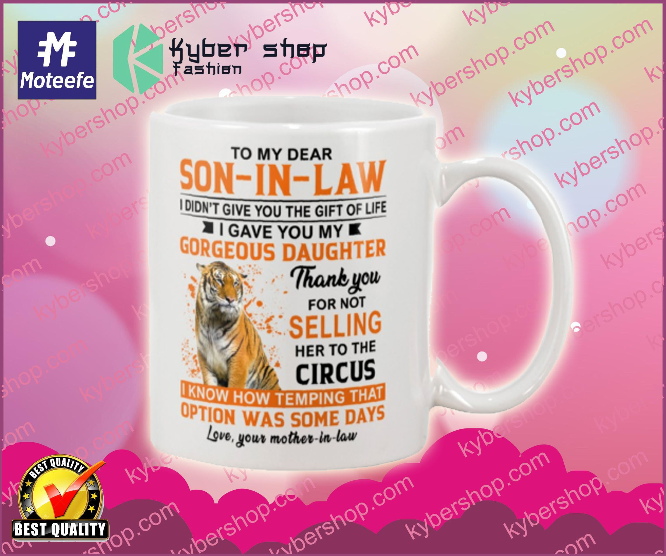 Tiger To my dear son in law mug