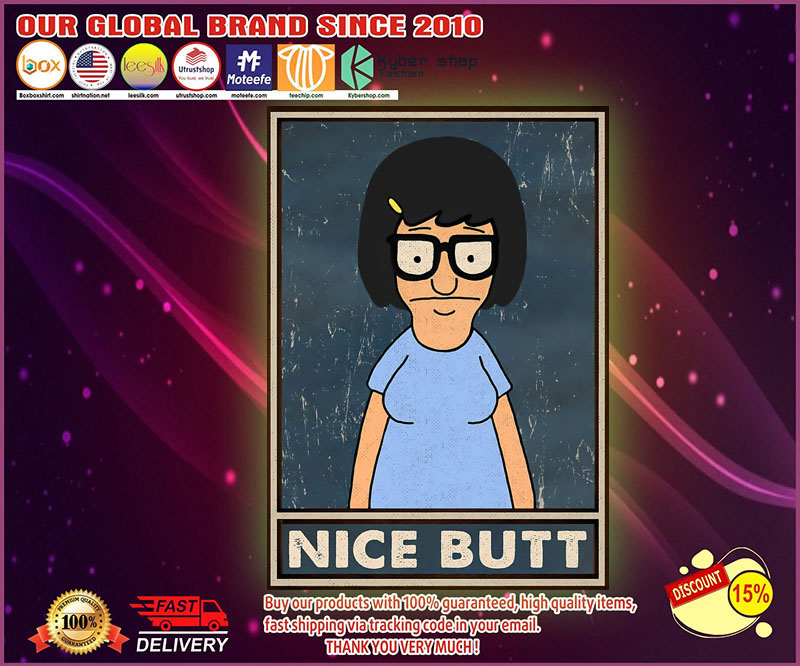 Tina Belcher Nice Butt Poster