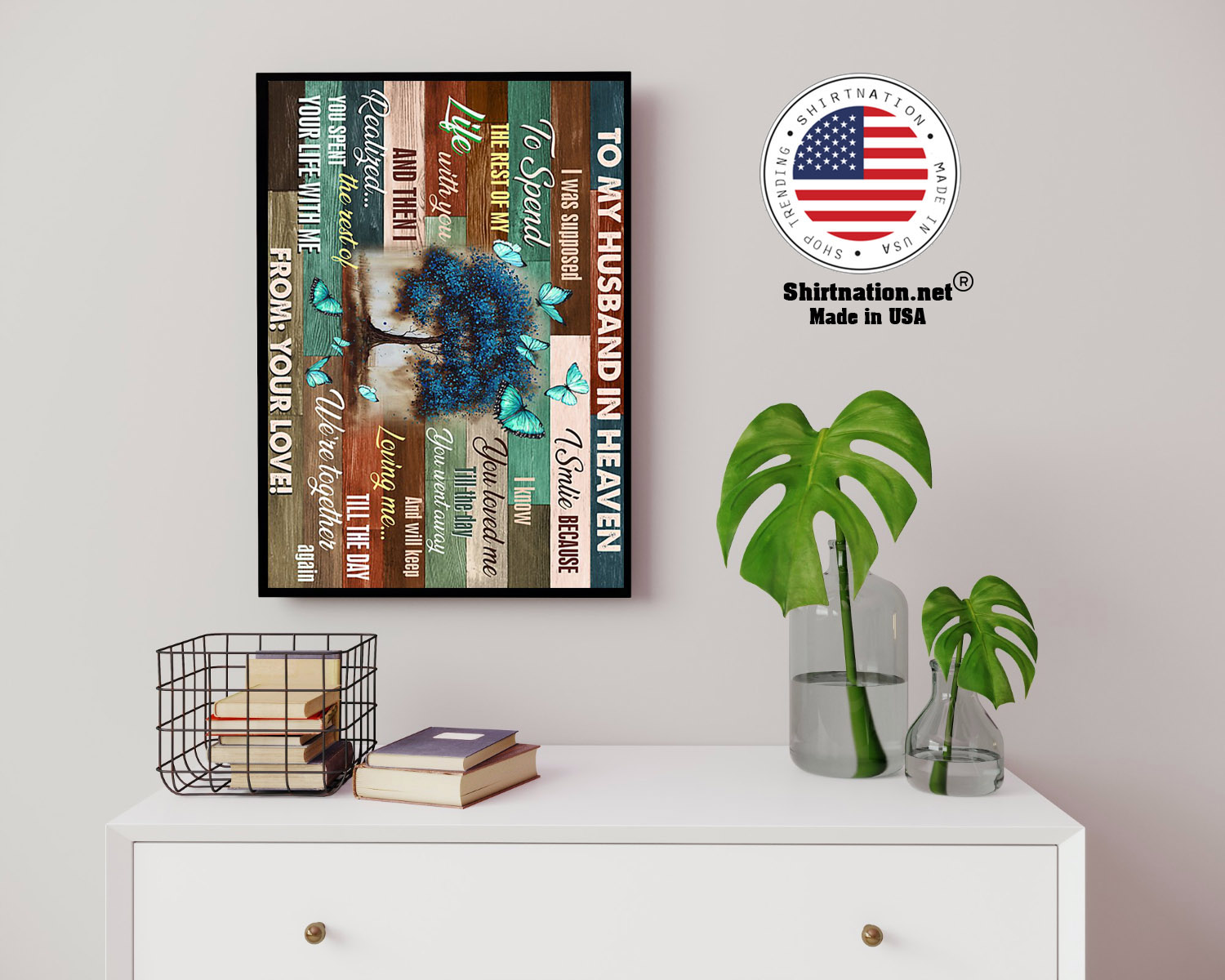 To my husband in heaven I was supposed to spend the rest of my life poster 14