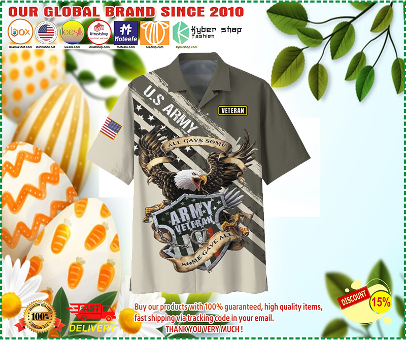 Veteran eagle US army all gave somehawaiian shirt