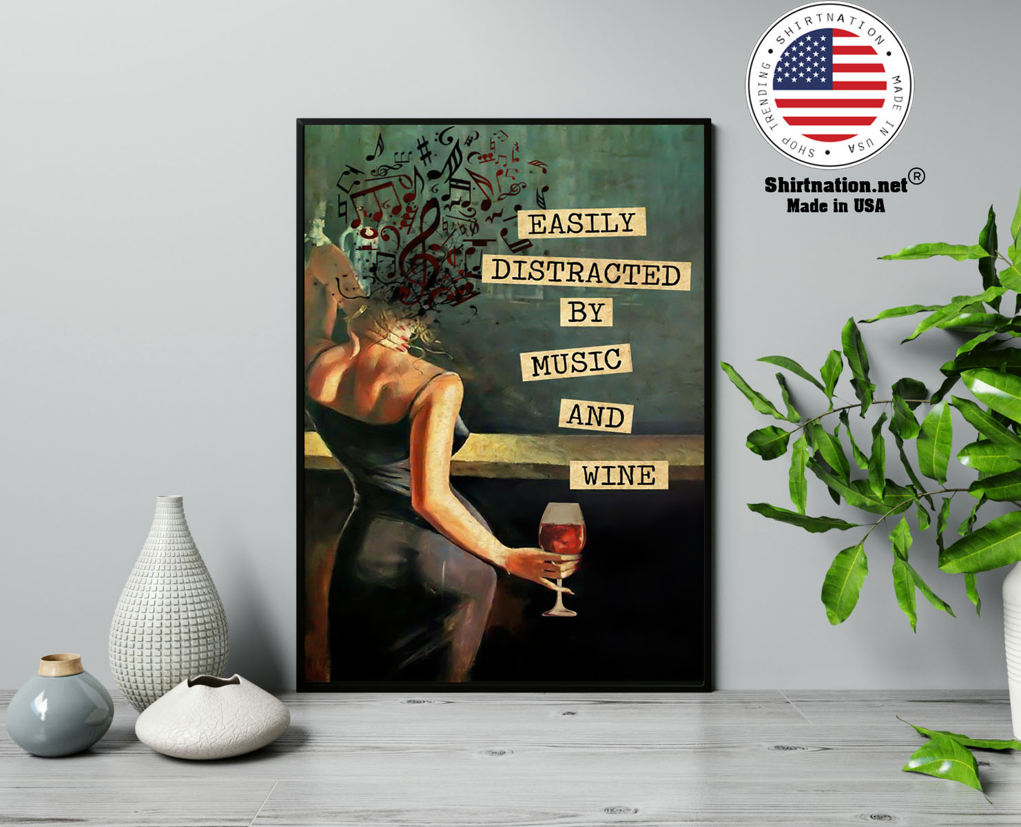 Vintage easily distracted by music and wine poster 17