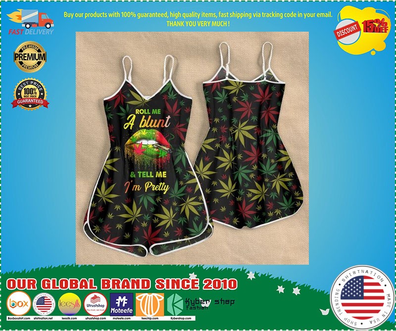 Weed roll me a blunt and Tell me Im pretty Rompers for women 4