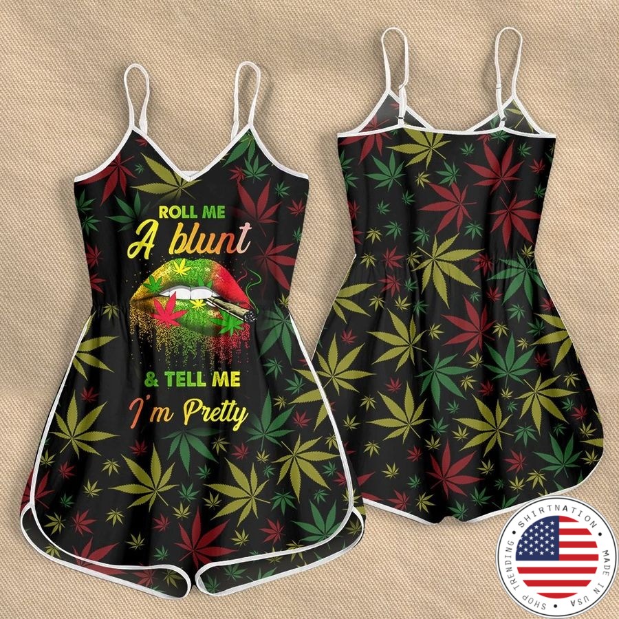 Weed roll me a blunt and Tell me Im pretty Rompers for women1