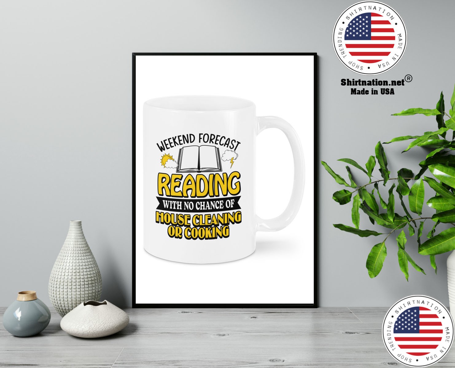 Weekend forecast reading with no chance of house cleaning or cooking mug 13