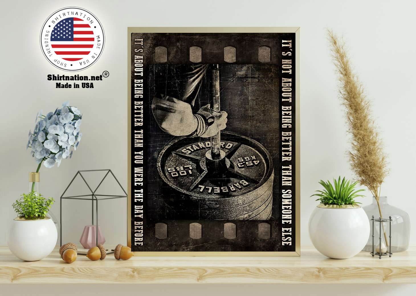 Weightlifting film strip its not about being better than someone else poster 15