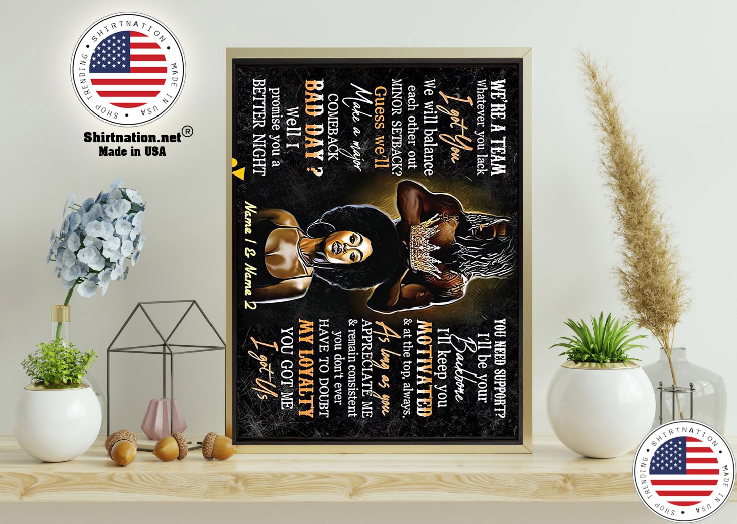 Were a team whatever you lack I got you poster 11