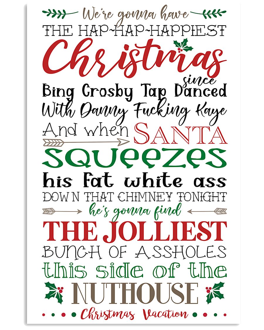 We're gonna have the hap hap happiest christmas poster