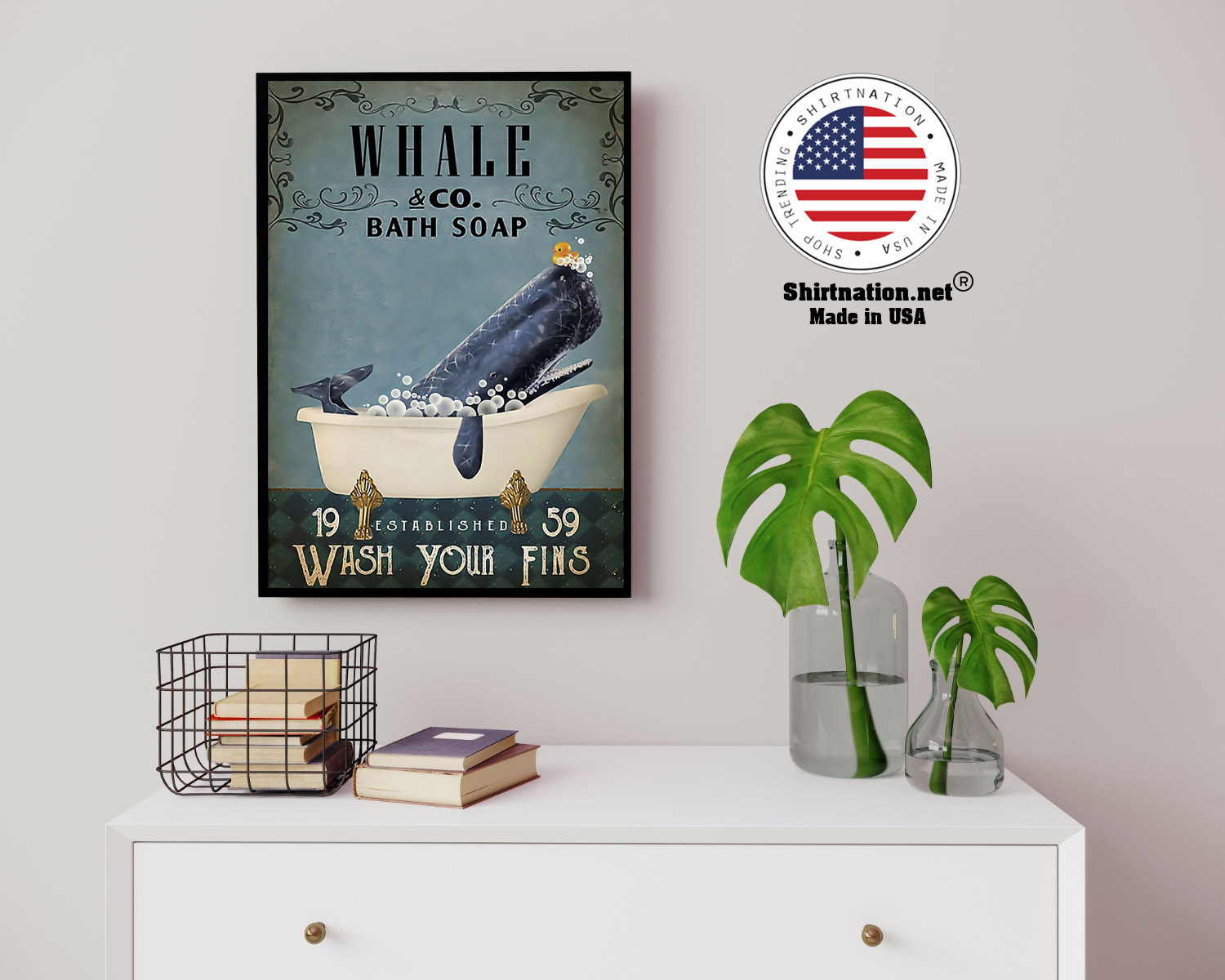 Whale and bath soap wash your fins poster