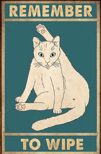 White cat remember to wipe poster