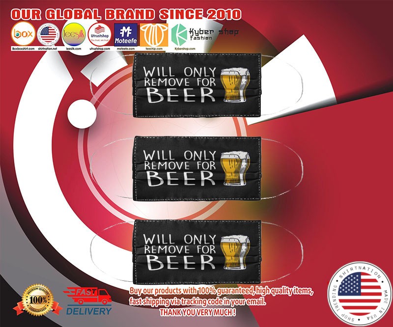 Will only remove for beer face mask