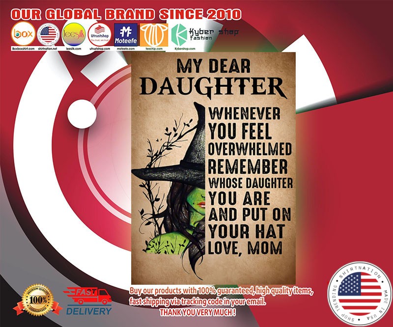 Witch my dear daughter whenever you feel overwhelmed remember poster
