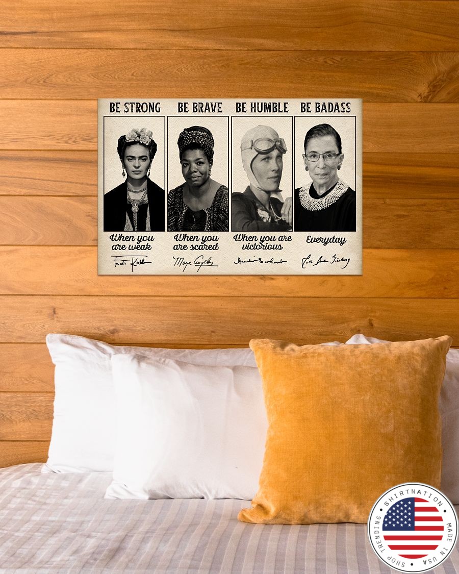 Woman be strong be brave be humble be badass poster
