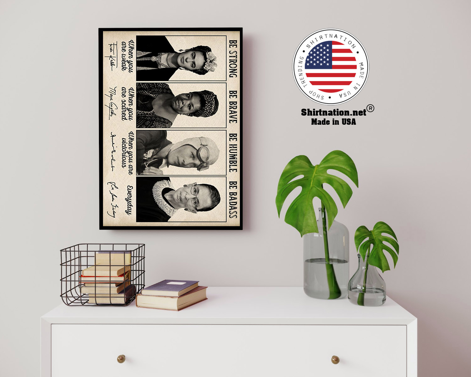 Women be strong be brave be humble be badass poster 14