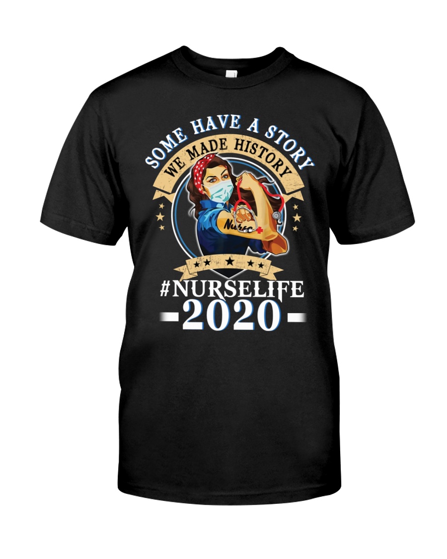 Wonder some have a story we made history 2020 shirt
