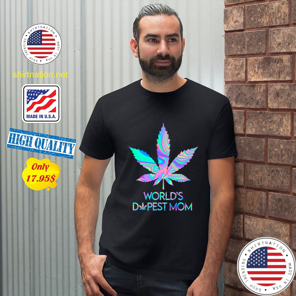 Worlds Dopest Mom Shirt2