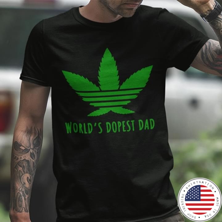 World's dopest dad shirt, hoodie