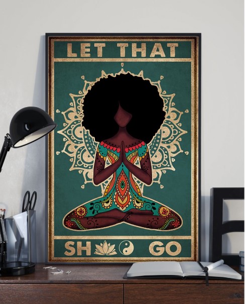 Yoga Let That shit go poster
