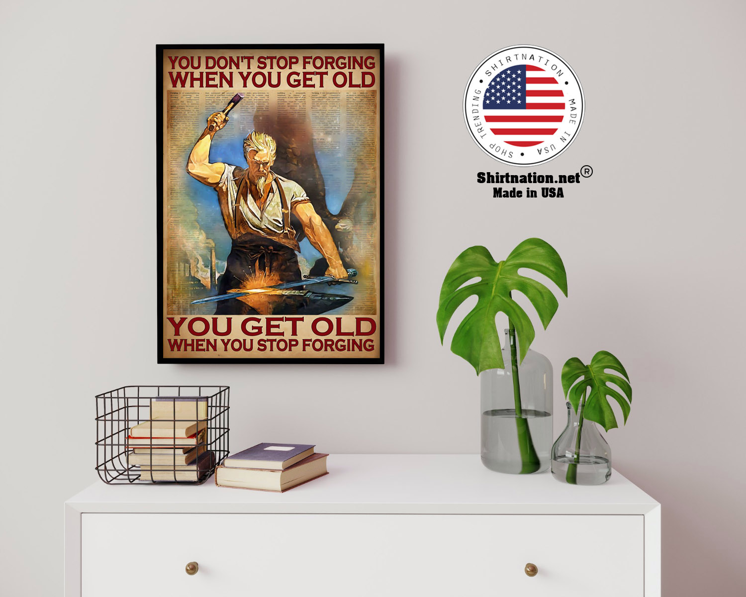 You dont stop forging when you get old poster 14