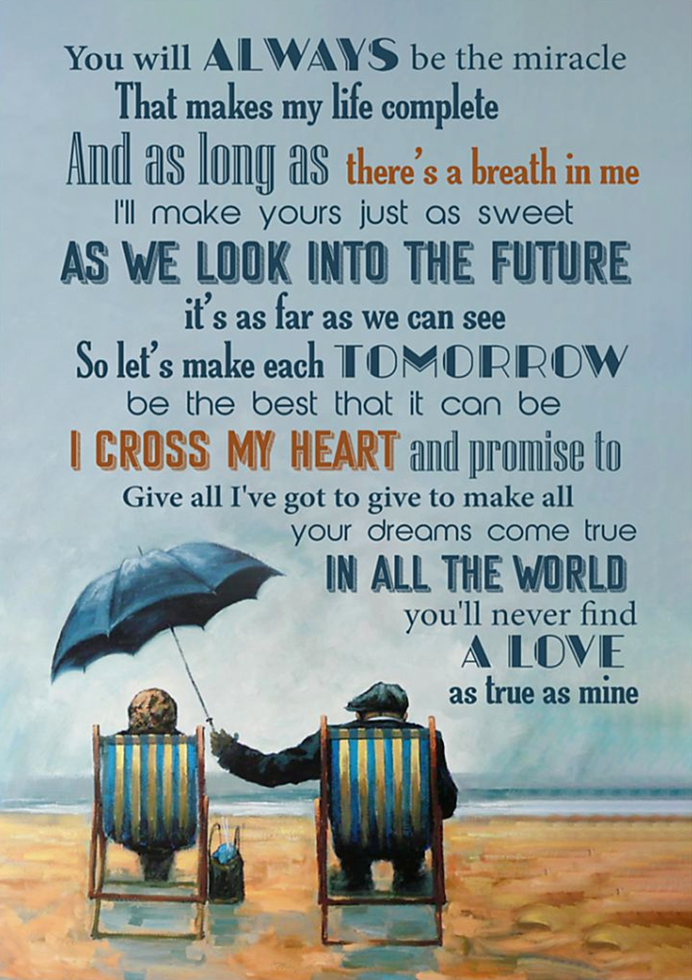 You will always be the miracle that makes my life complete poster