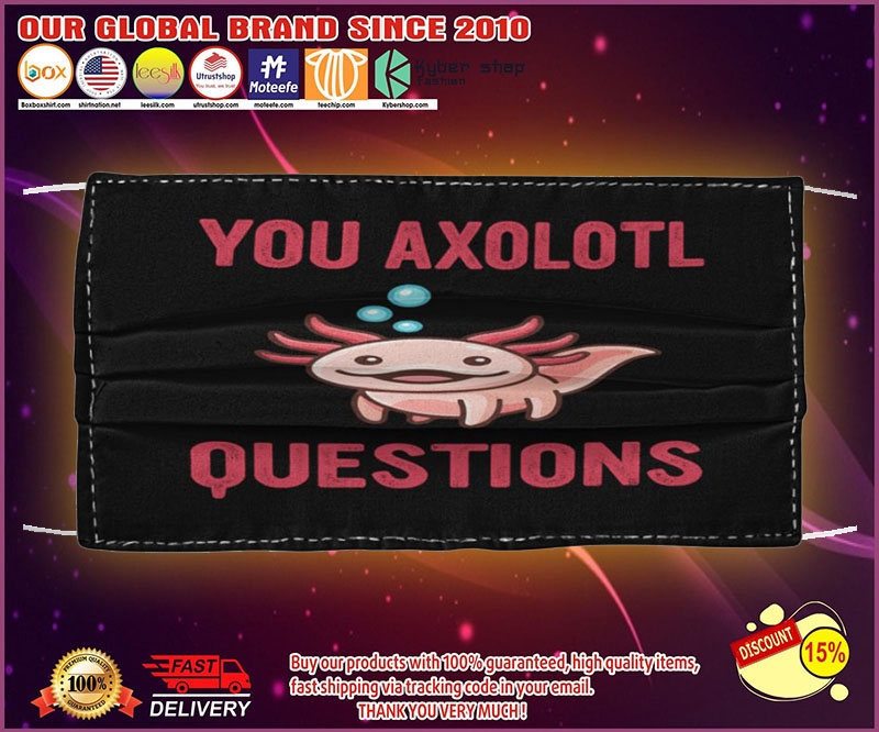 Your axolotl questions face mask