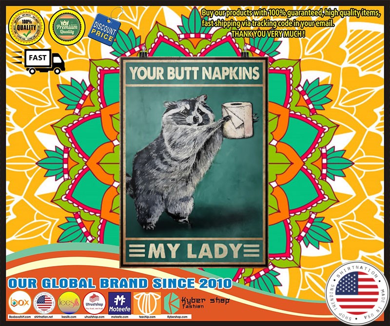 Your butt napkins my lady Raccoon Toilet paper poster