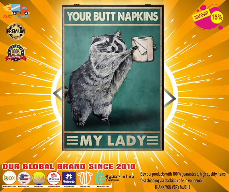 Your butt napkins my lady Raccoon Toilet paper poster