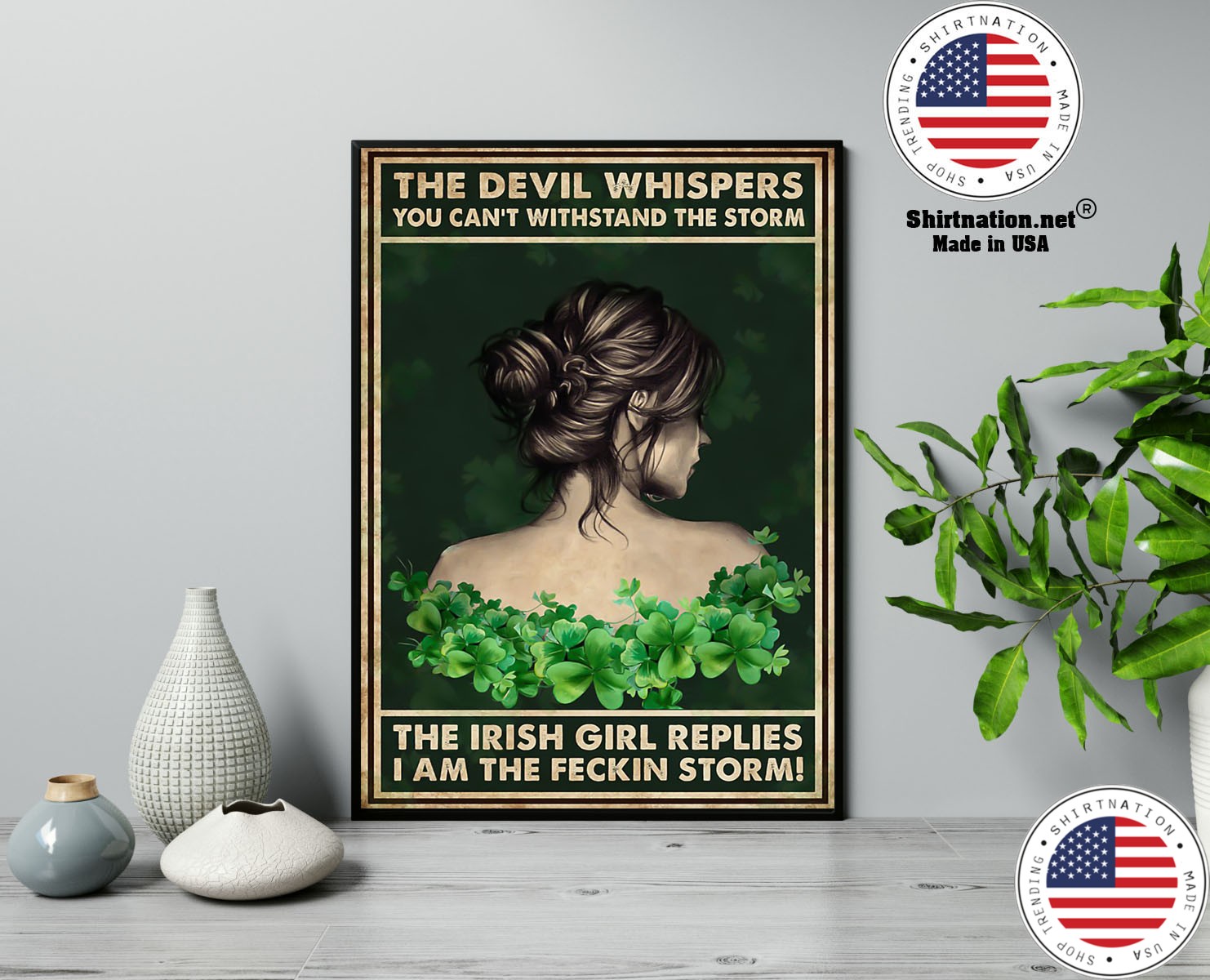 The Irish girl The devil whispers you can't withstand the storm poster