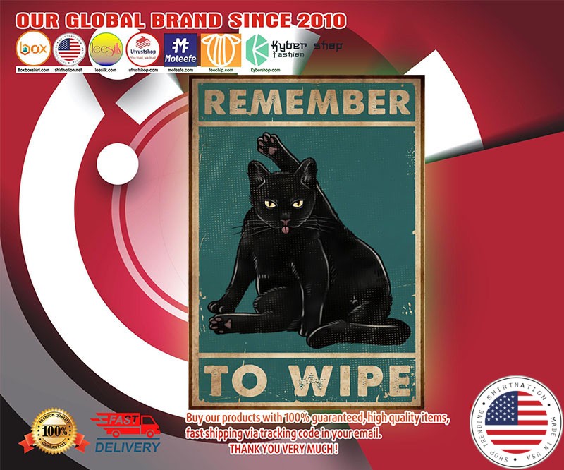 Black cat remember to wipe poster